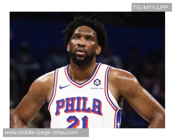 恩比德复出时间超出预期或将迎战揭幕战乔治仍需等待 恩比德复出时间超出预期或将迎战揭幕战乔治仍需等待